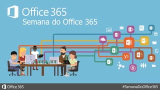 #SemanaDoOffice365
 