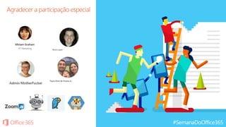 #SemanaDoOffice365
 