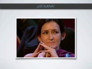¿LES SUENA?
 