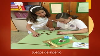 Juegos de ingenio
 