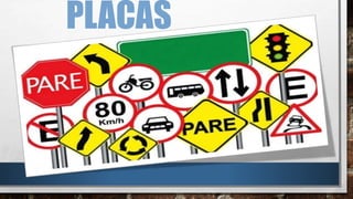 PLACAS
 