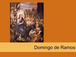Domingo de Ramos
 