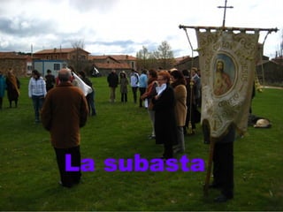 La subasta