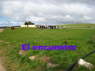 El encuentro
