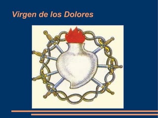 Virgen de los Dolores
 