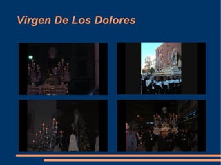 Virgen De Los Dolores
 