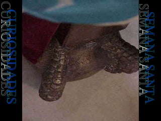 CURIOSIDADES SEMANA SANTA 