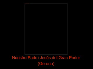 Nuestro Padre Jesús del Gran Poder (Gerena) 