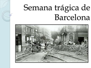 Semana trágica de Barcelona 