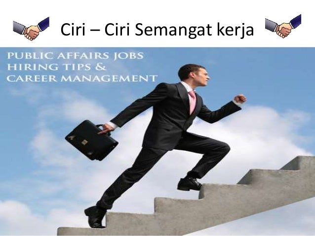 Semangat dalam bekerja