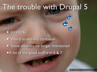 Drupal 6
• Way better than 5
• RDF API
• SPARQL
• Open Calais


                      http://www.ﬂickr.com/photos/iskander...