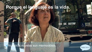 +
Porque el lenguaje es la vida.
 Nuestras novelas son memorables.
 