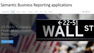 Semantic Business Reporting applications
 
