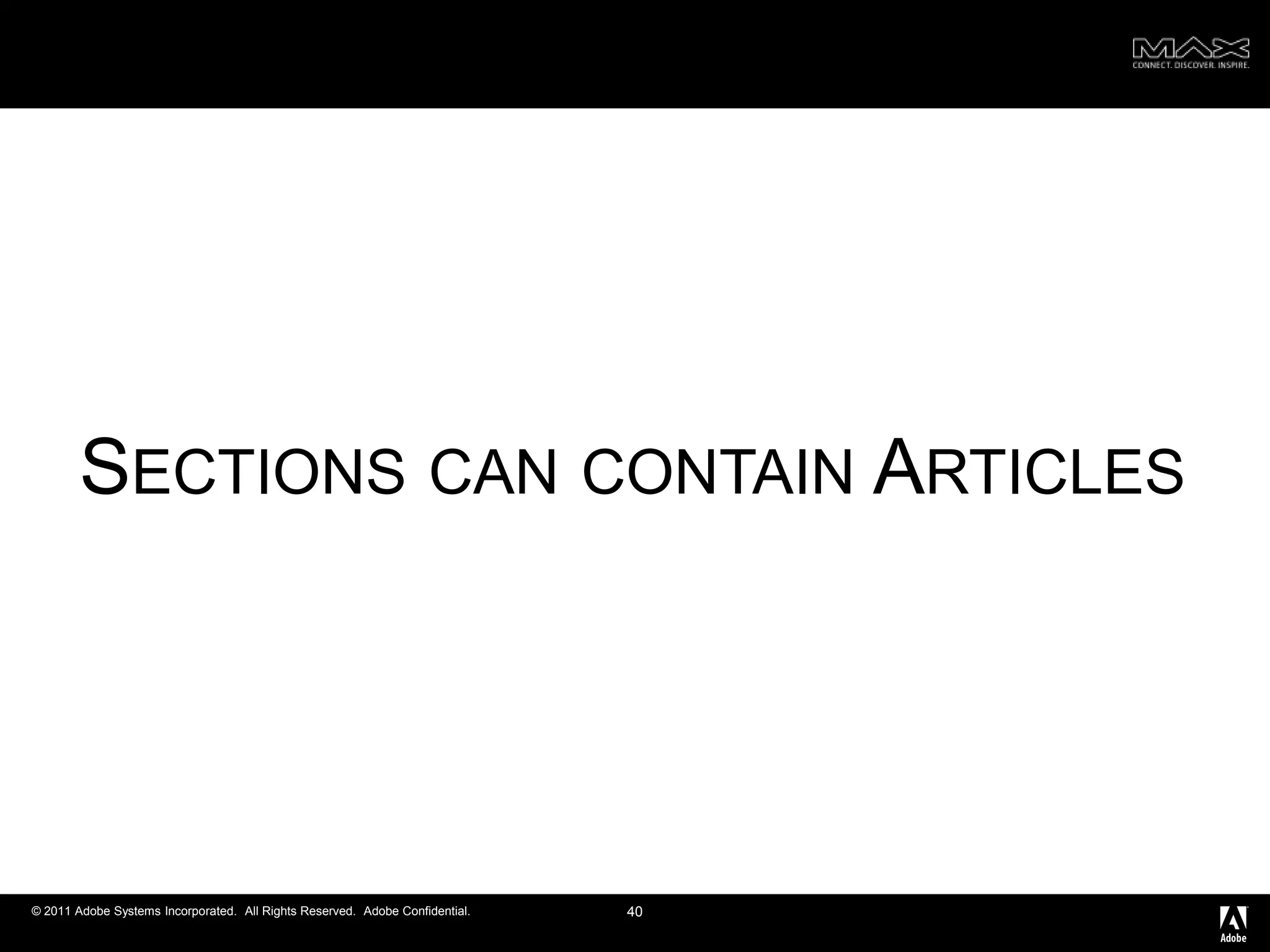An Article is a piece of stand-alone content33