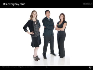 It’s everyday stuff4