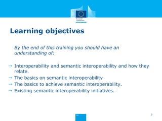 Semantic interoperability courses training module 1 - introductory ...