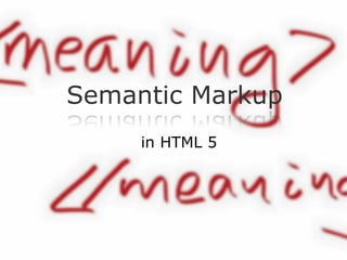 Semantic markup