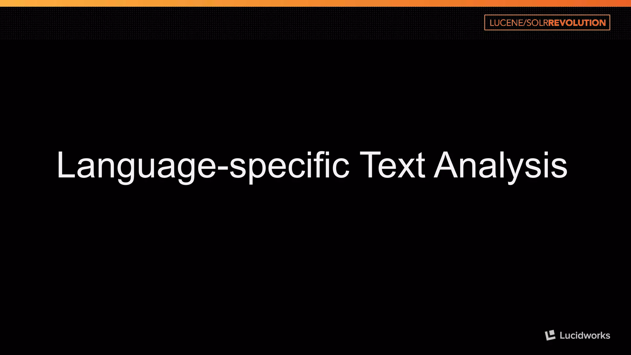 Language-specific Text Analysis  