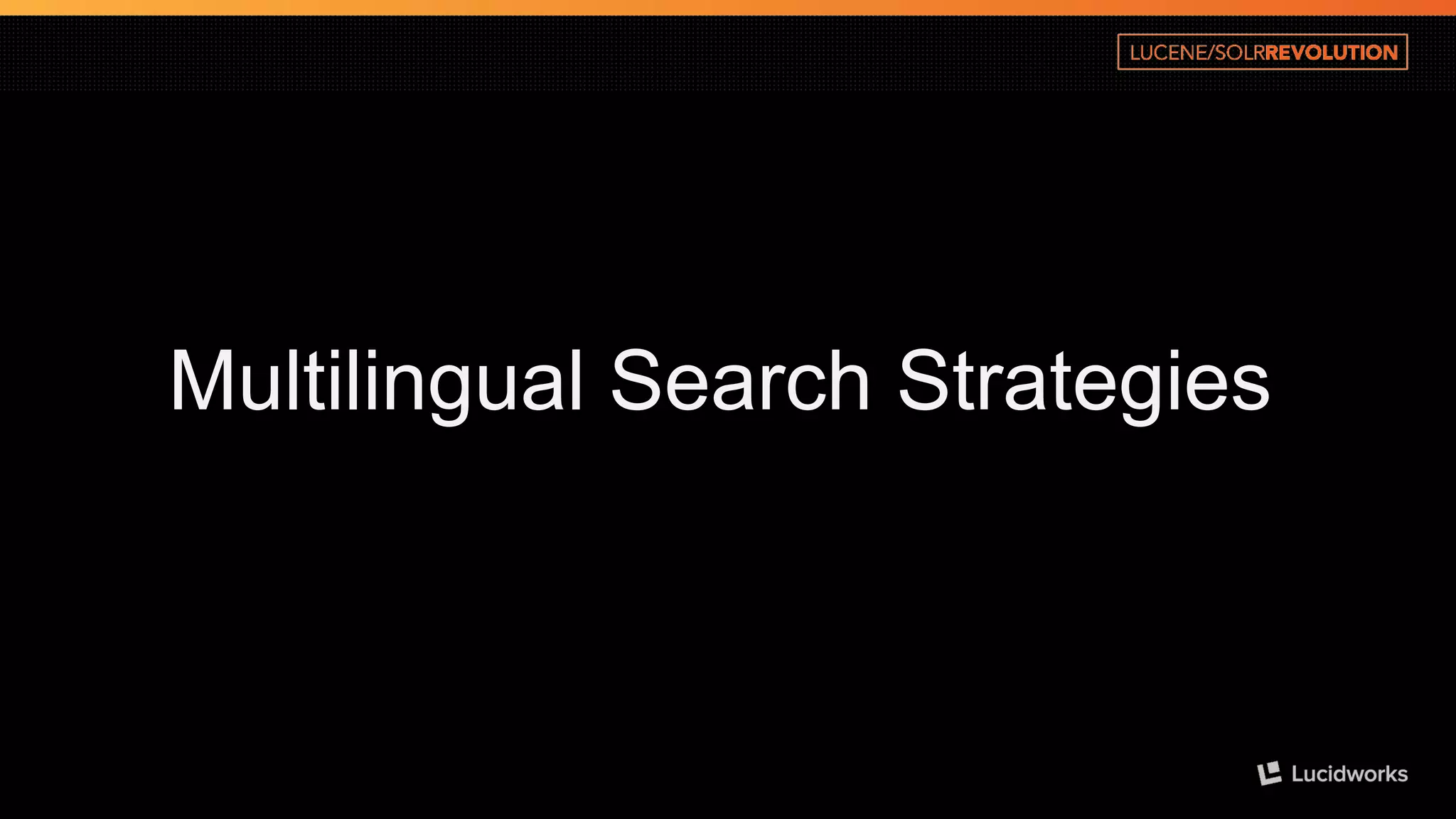 Multilingual Search Strategies  