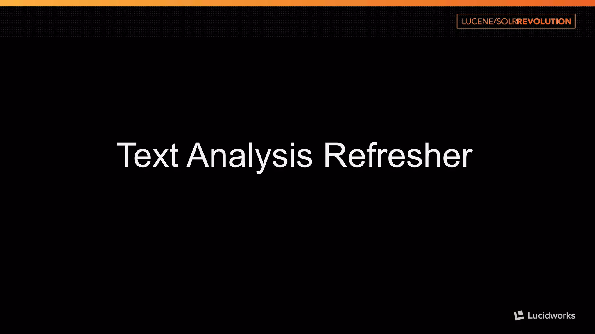 Text Analysis Refresher  