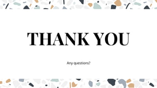 THANK YOU
Any questions?
 