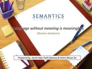 Prepared by: Sarah Mae Faith Zamora & Helen Rhose Go
 