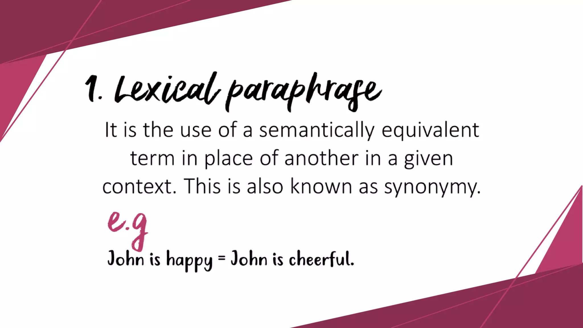 Semantics: Truth of Sentence & Paraphrase