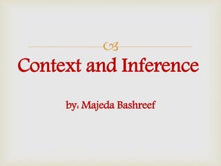 Inference Context Semantics - Context and Inference.pdf semantics | PDF