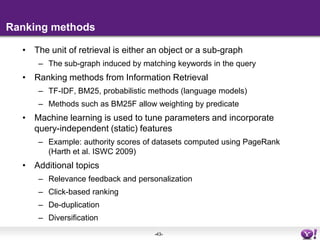 Horizontal index structureTwo fields (indices): one for terms, one for propertiesFor each term, store the property on the same position in the property indexPositions are required even without phrase queriesQuery engine needs to support the alignment operator✓  Dictionary is number of unique terms + number of propertiesOccurrences is number of tokens * 2Vertical index structureOne field (index) per propertyPositions are not requiredBut useful for phrase queriesQuery engine needs to support fieldsDictionary is number of unique terms