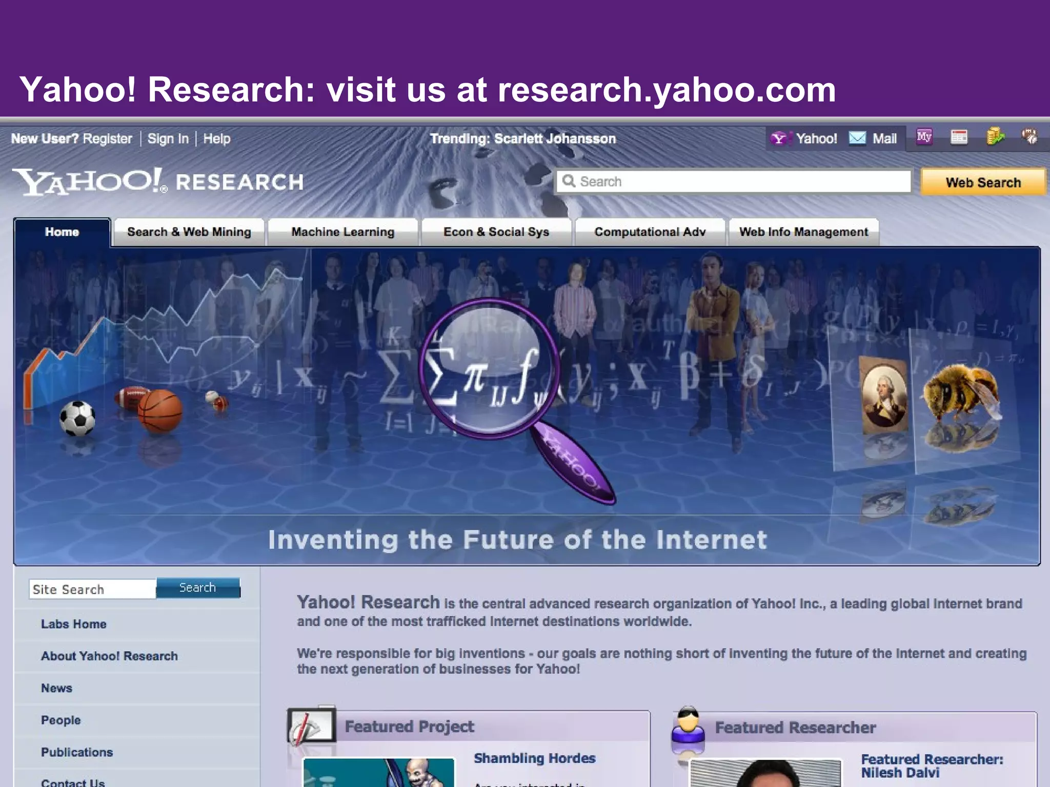 - 3 -
Yahoo! Research: visit us at research.yahoo.com
 