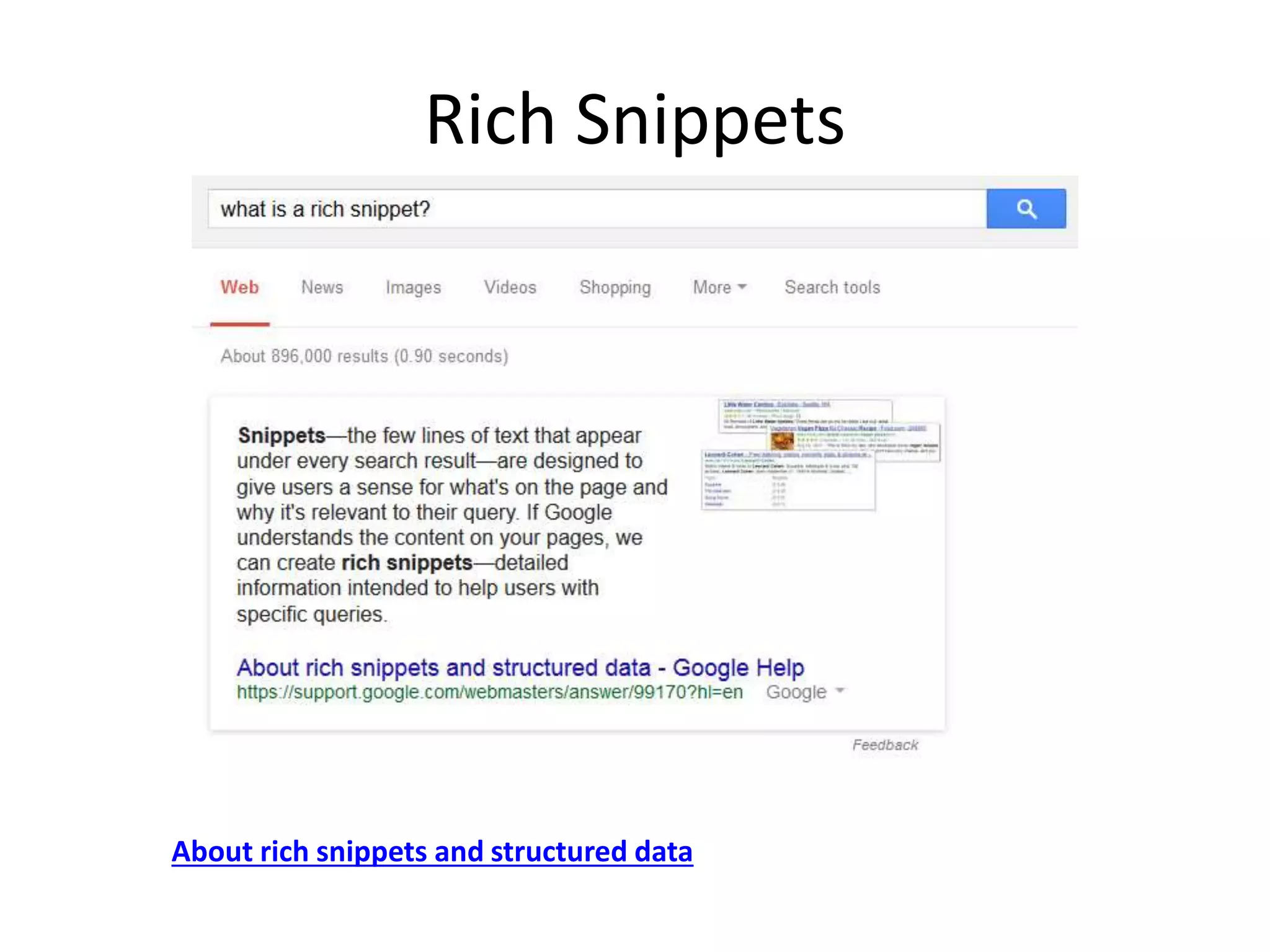 Rich Snippets
About rich snippets and structured data
 