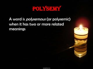 Polysemous Semantics relations among words | PPTX