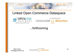 Semantic Web-based E-Commerce: The GoodRelations Ontology