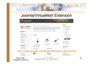 Semantic Web-based E-Commerce: The GoodRelations Ontology
