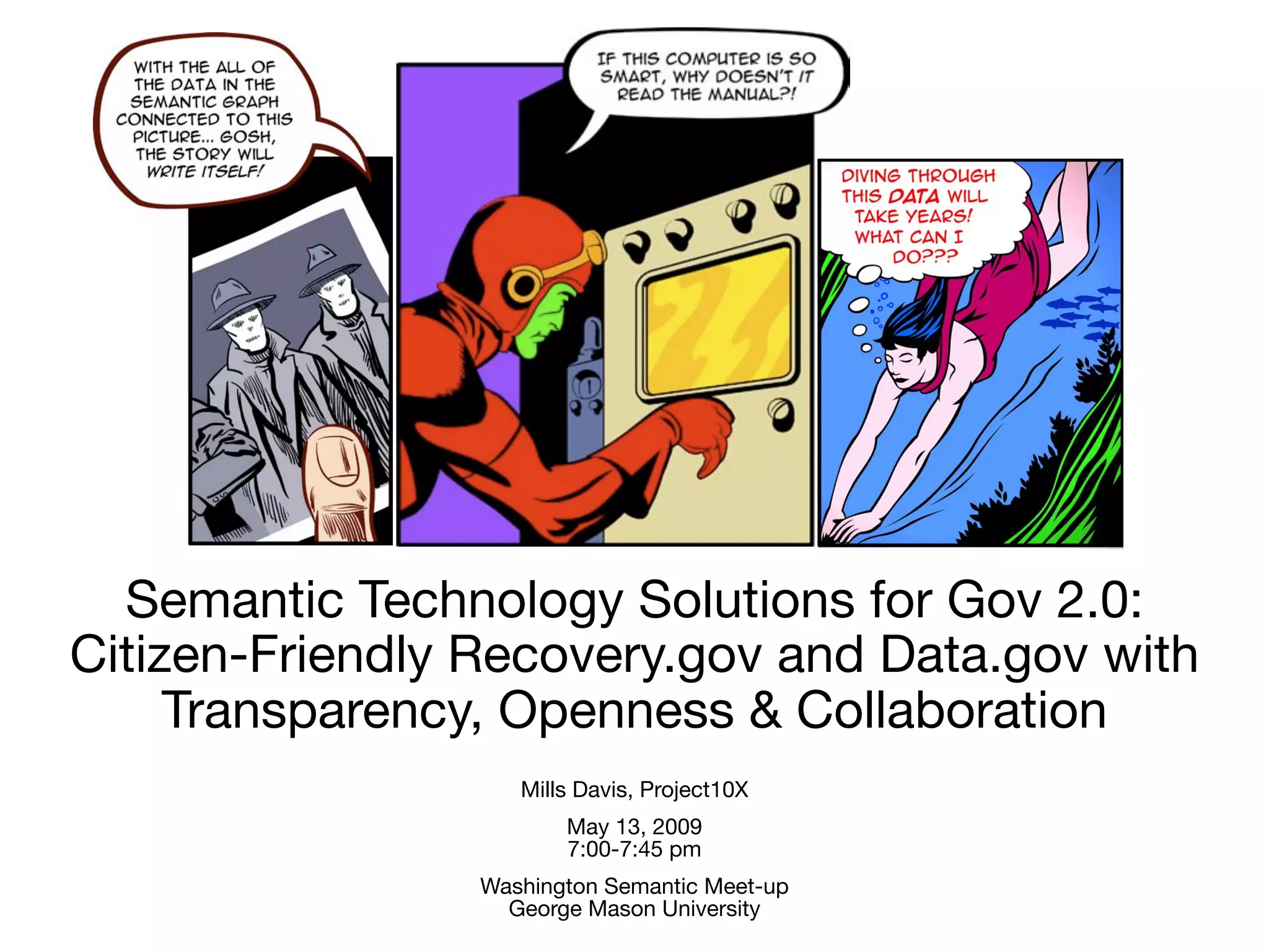 Semantic Technology Solutions For Recovery Gov And Data Gov With Transparency Openness And Collaboration