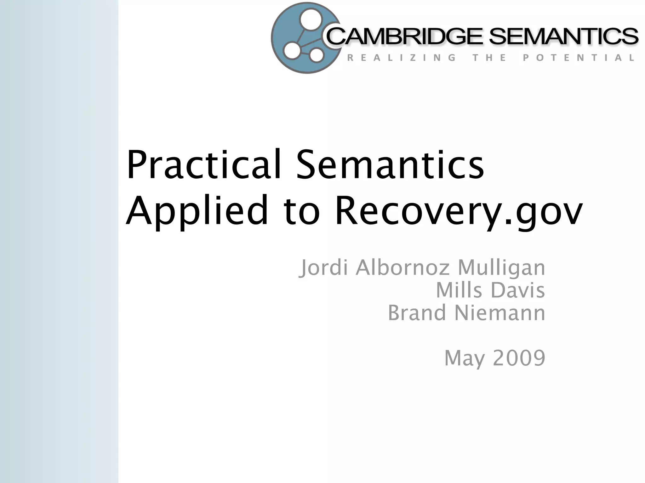 Semantic Technology Solutions For Recovery Gov And Data Gov With Transparency Openness And Collaboration