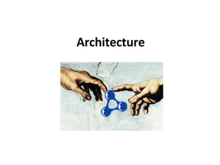 Architecture 