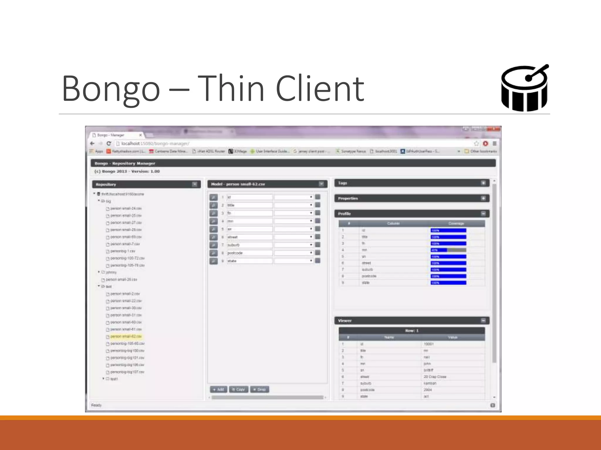 Bongo – Fat Client
 