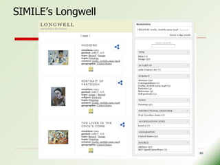 SIMILE’s Longwell




                    80
 