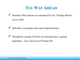 Semantic web on Cloud Infrastructure | PPT | Free Download