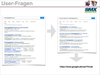 User-Fragen
https://www.google.de/cse/?hl=de
 