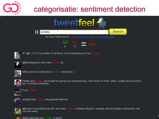 eric sieverts, mei 2014
categorisatie: sentiment detection
 