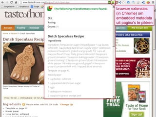 browser extensies
(in Chrome) om
embedded metadata
uit pagina's te pikken
 