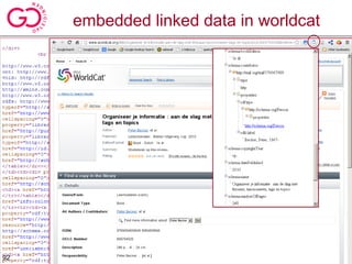 embedded linked data in worldcat
eric sieverts, mei 201492
 