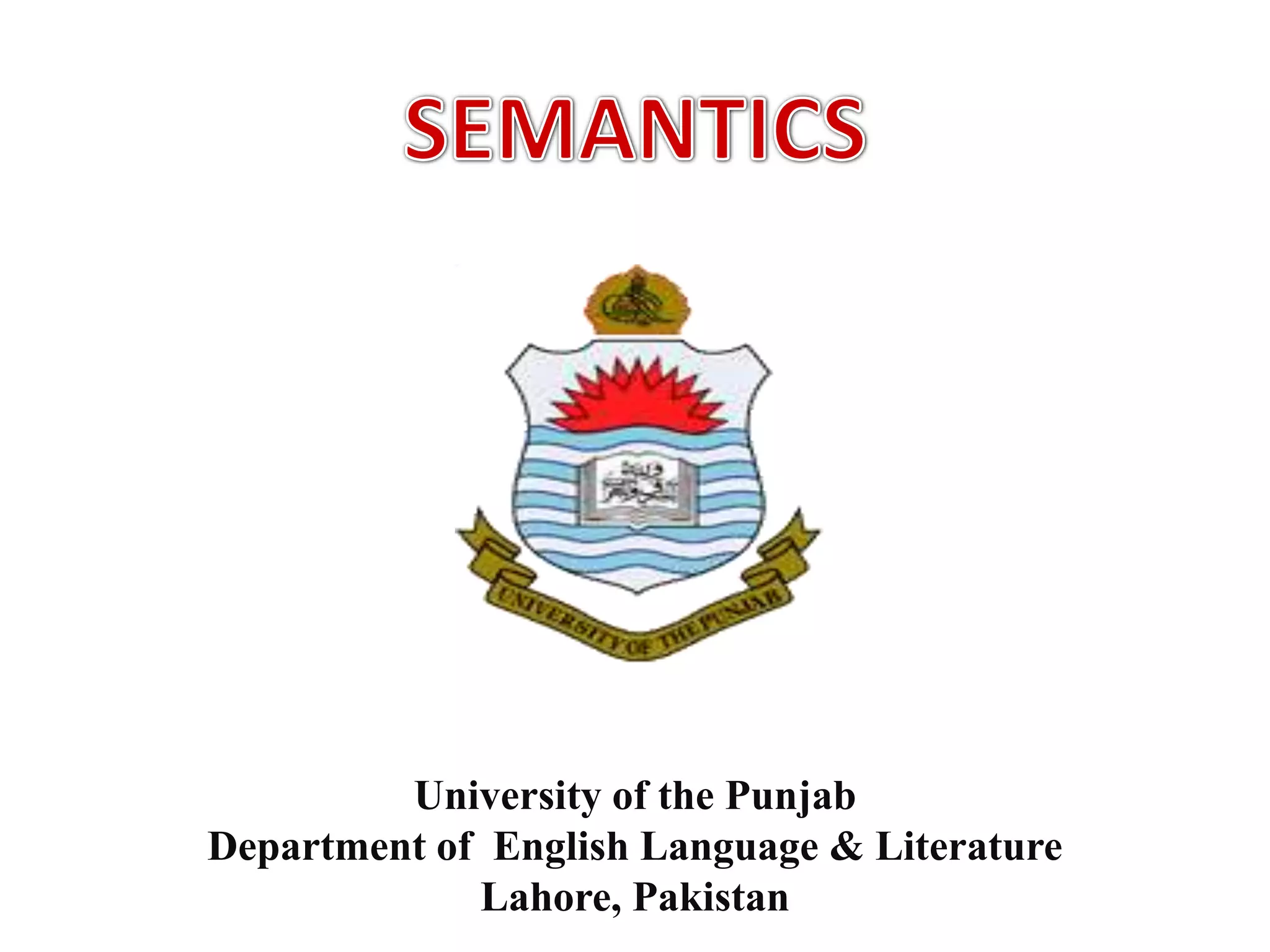 University of the Punjab
Department of English Language & Literature
Lahore, Pakistan
 