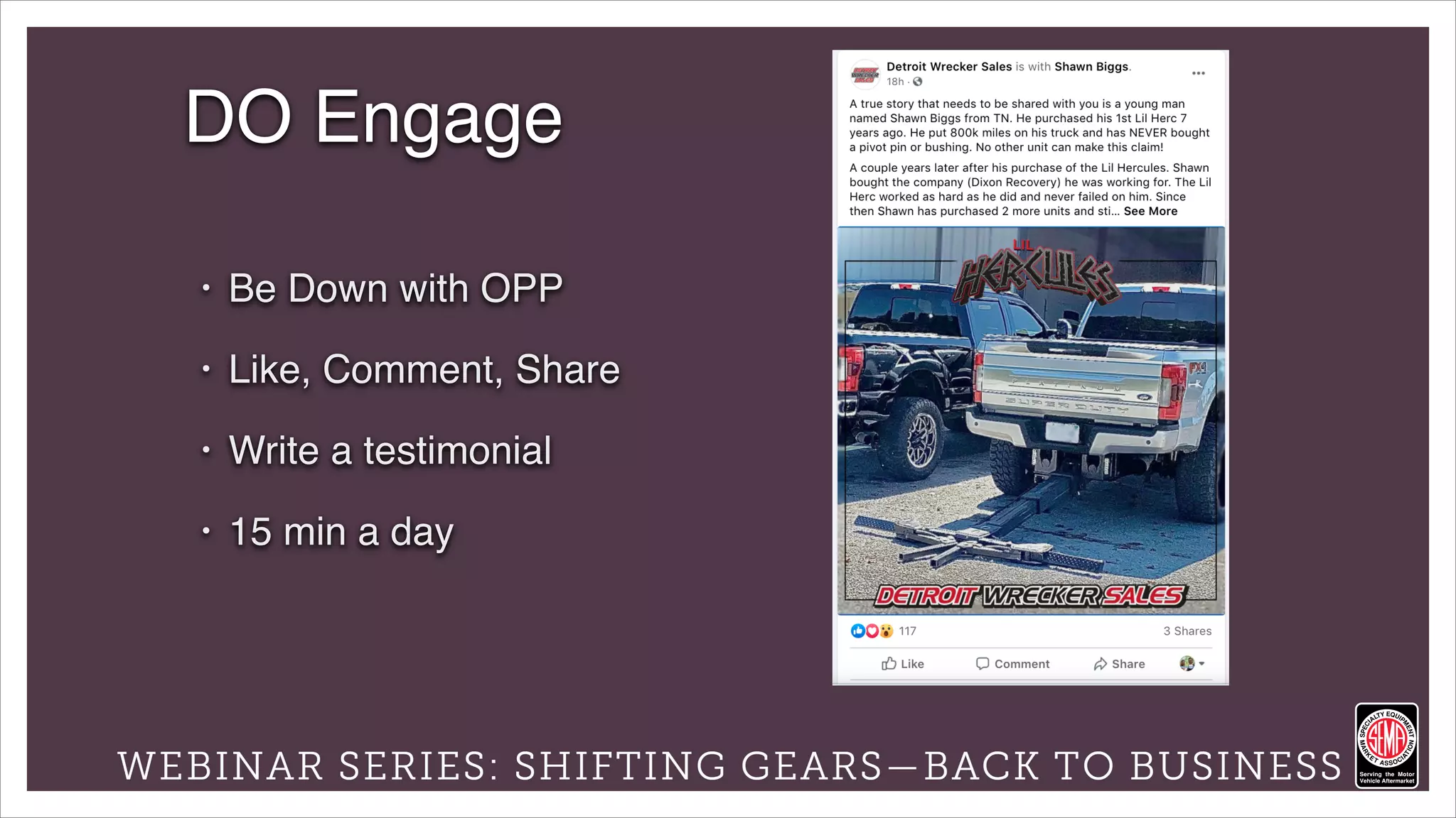 Powered by:
• Be Down with OPP
• Like, Comment, Share
• Write a testimonial
• 15 min a day
DO Engage