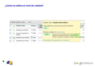¿Cómo se define el nivel de calidad? 