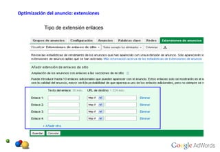 Tipo de extensión enlaces Optimización del anuncio: extensiones 