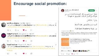 Encourage social promotion:
 