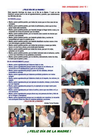 PARA EMPRENDEDORES COMO TÚ !
3¡ FELIZ DÍA DE LA MADRE !
 